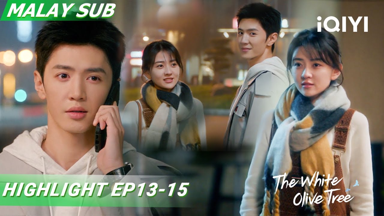 💞Saling menebus~🌿Li Zan dan Song Ran sembuh bersama~r~|The White Olive Tree| iQIYI Malaysia