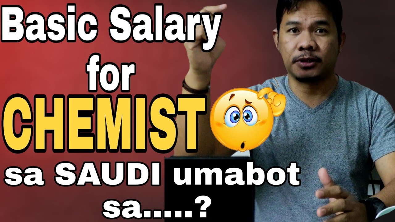 HOW MUCH BASIC EXPAT CHEMIST SALARY IN SAUDI ? | MAGKANO SAHOD NG CHEMIST SA SAUDI?