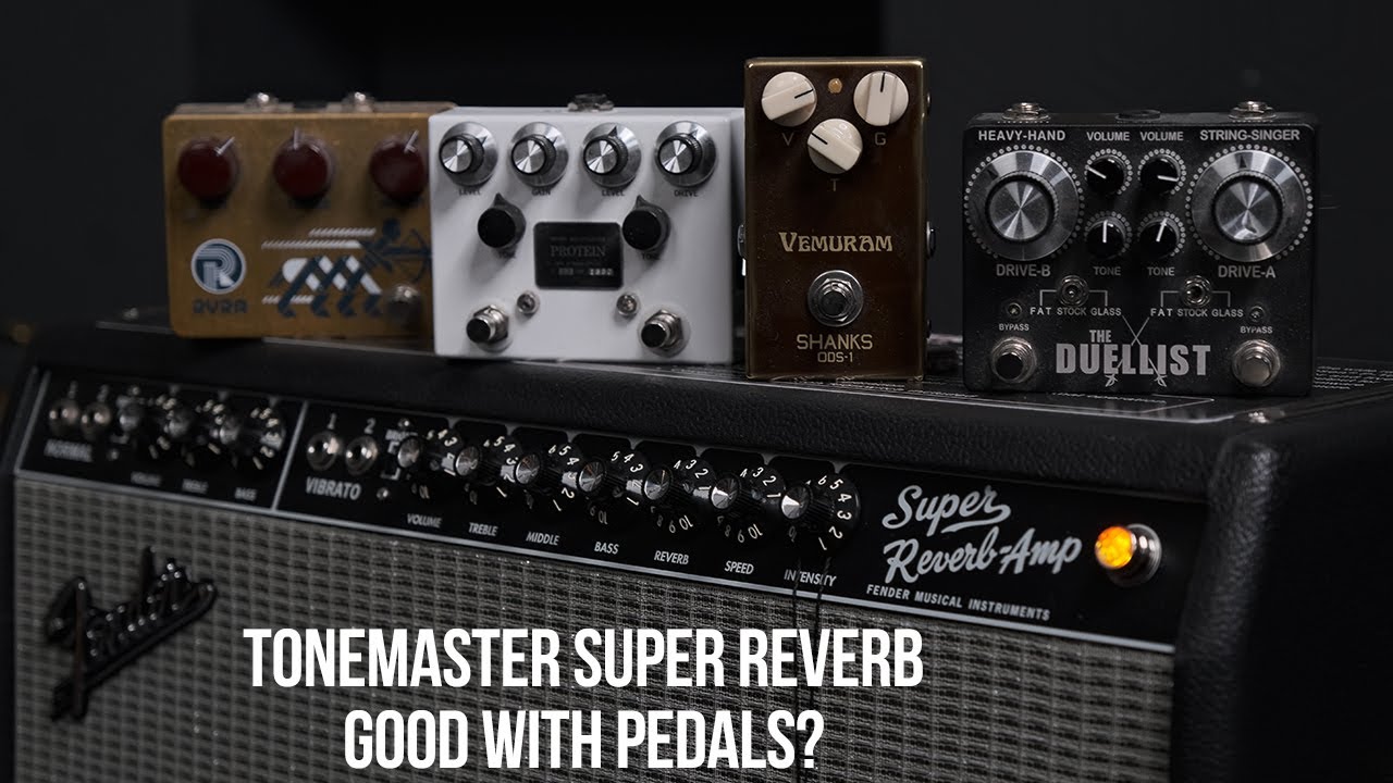 Fender Tone Master Super Reverb Good With OD Pedals?