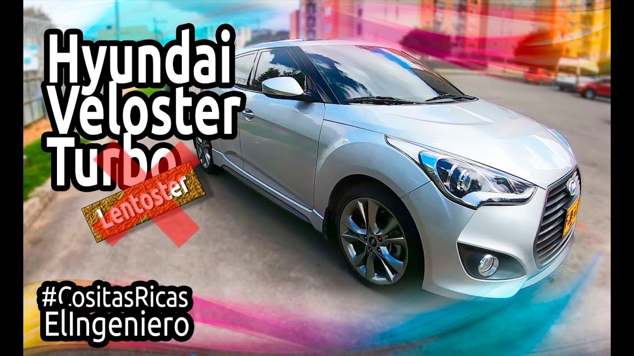 Hyundai LENTOSTER😆 o VELOSTER😱 Es TURBO. Bonito por fuera y power [RE-LOCO]