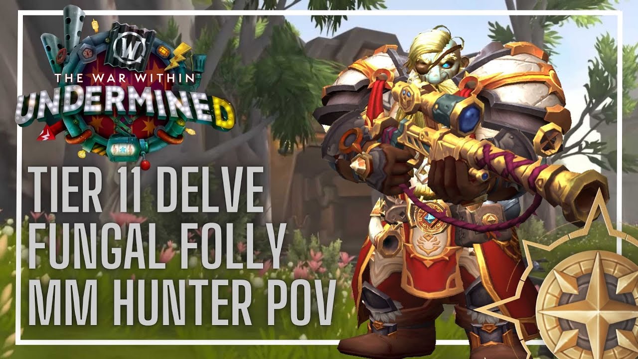 Tier 11 Delves | Fungal Folly | Sentinel MM Hunter POV 11.1