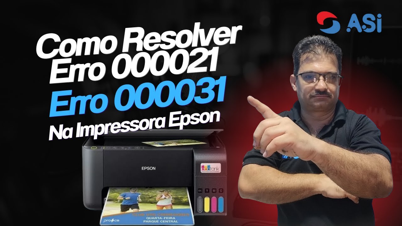 Como Resolver Erro 000021 e o Erro 000031 em impressoras Epson