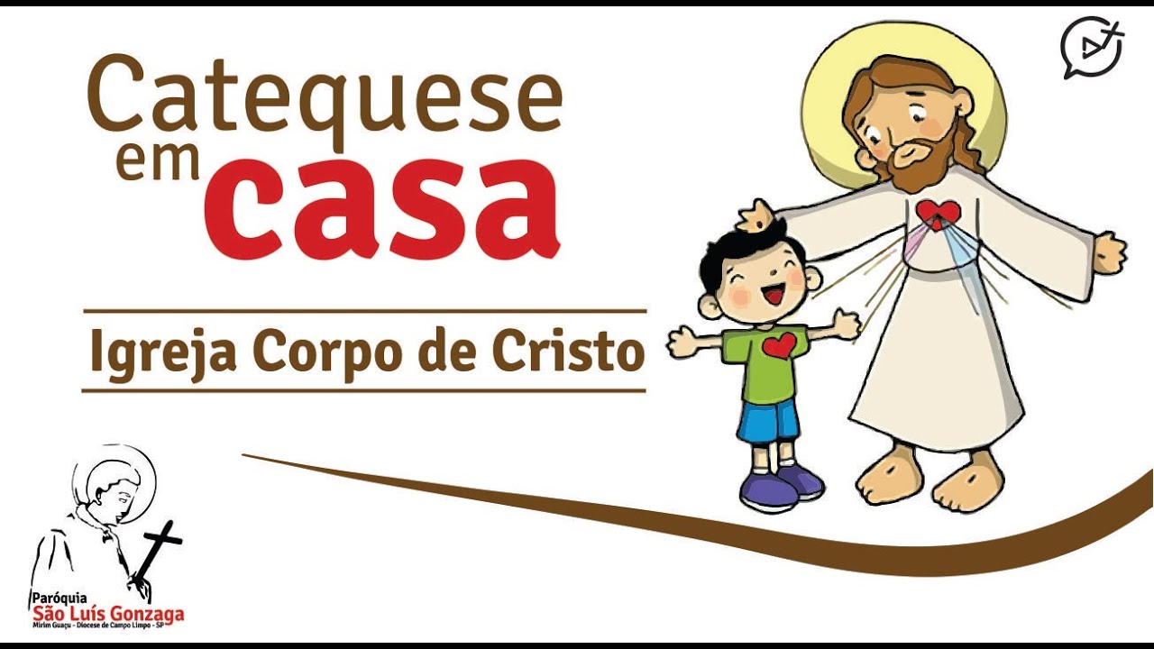 15º tema: Igreja o Corpo de Cristo | Catequese em casa