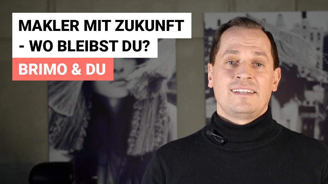 Makler mit Zukunft - wo bleibst du?