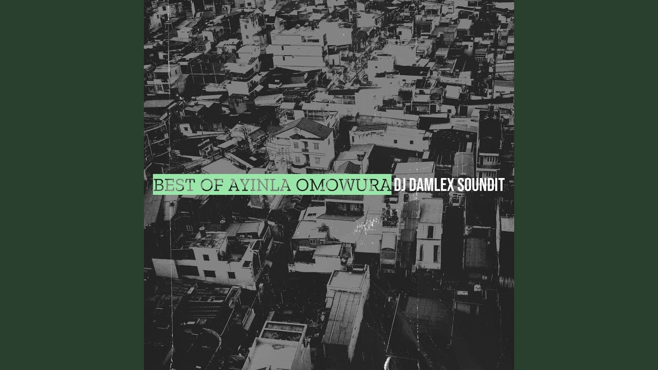 Best of Ayinla Omowura