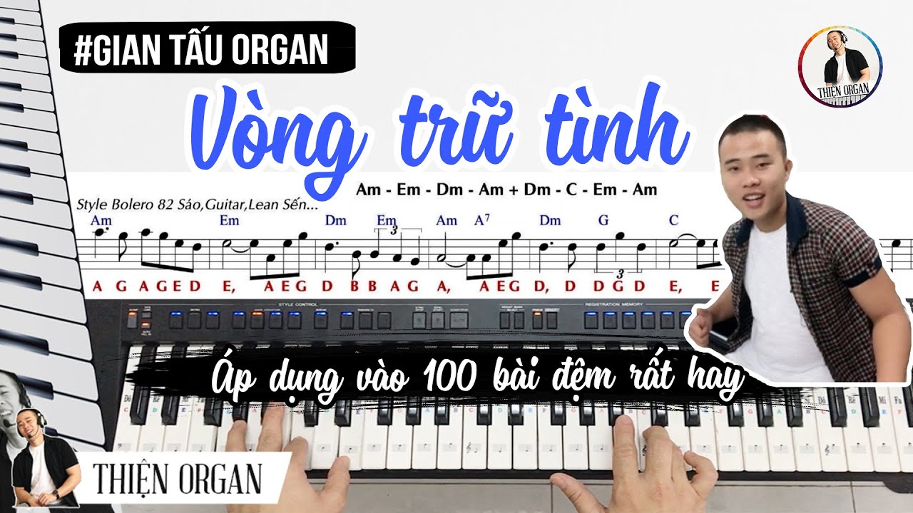 Cách Dạo Intro Organ 100 Bài Điệu Bolero bằng || VÒNG TRỮ TÌNH - THIỆN ORGAN