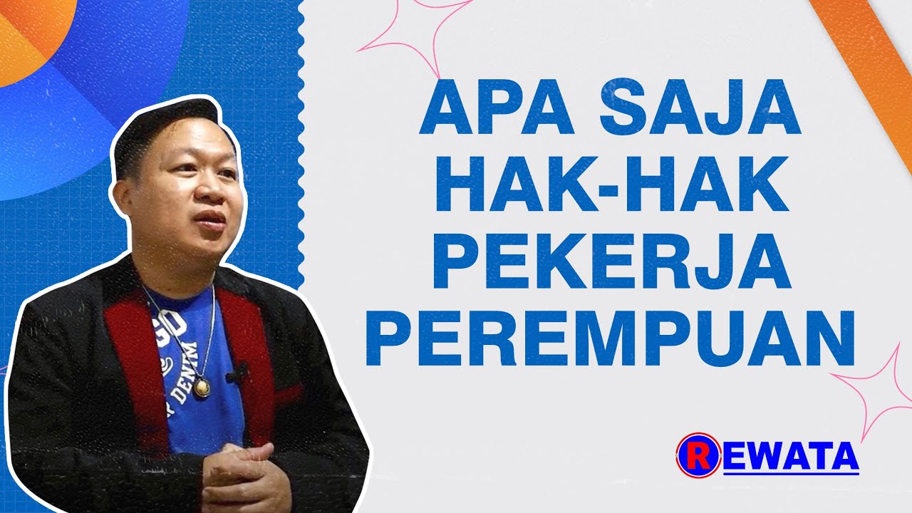 Hak Pekerja Perempuan || BudiRewata_Channel