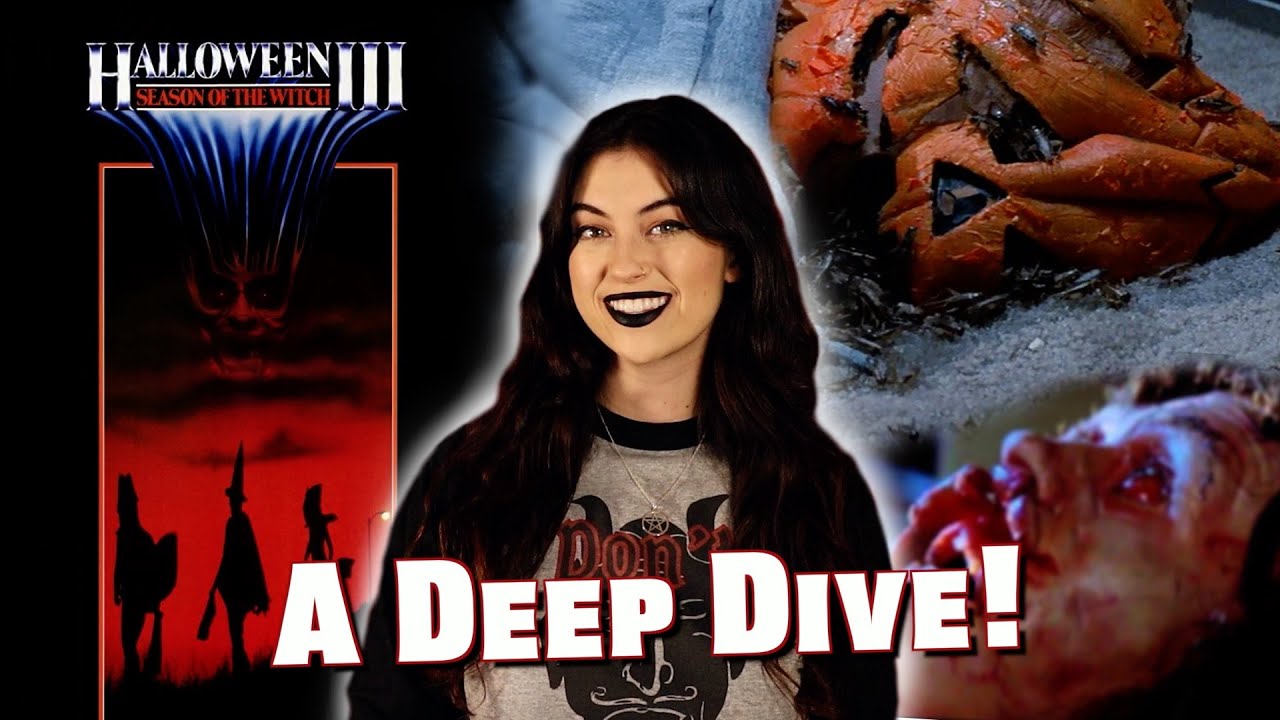 Halloween III The Season of the Witch: A Deep Dive!