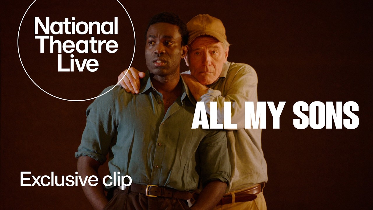 All My Sons | Clip with Bryan Cranston and Paapa Essiedu | National Theatre Live