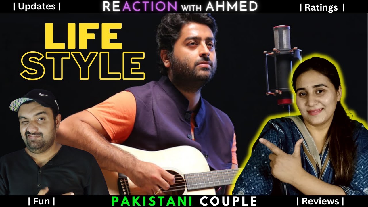 Pakistani Couple Reacts To | Arijit Singh | Life Style