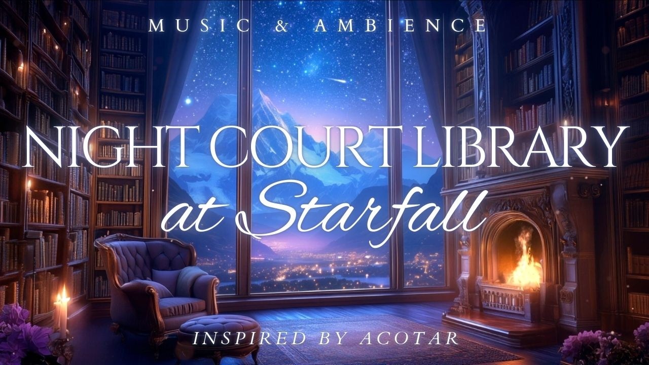 Reading In The Night Court Library 2 | Peaceful Music & Fire Ambience | ACOTAR Ambience at Starfall