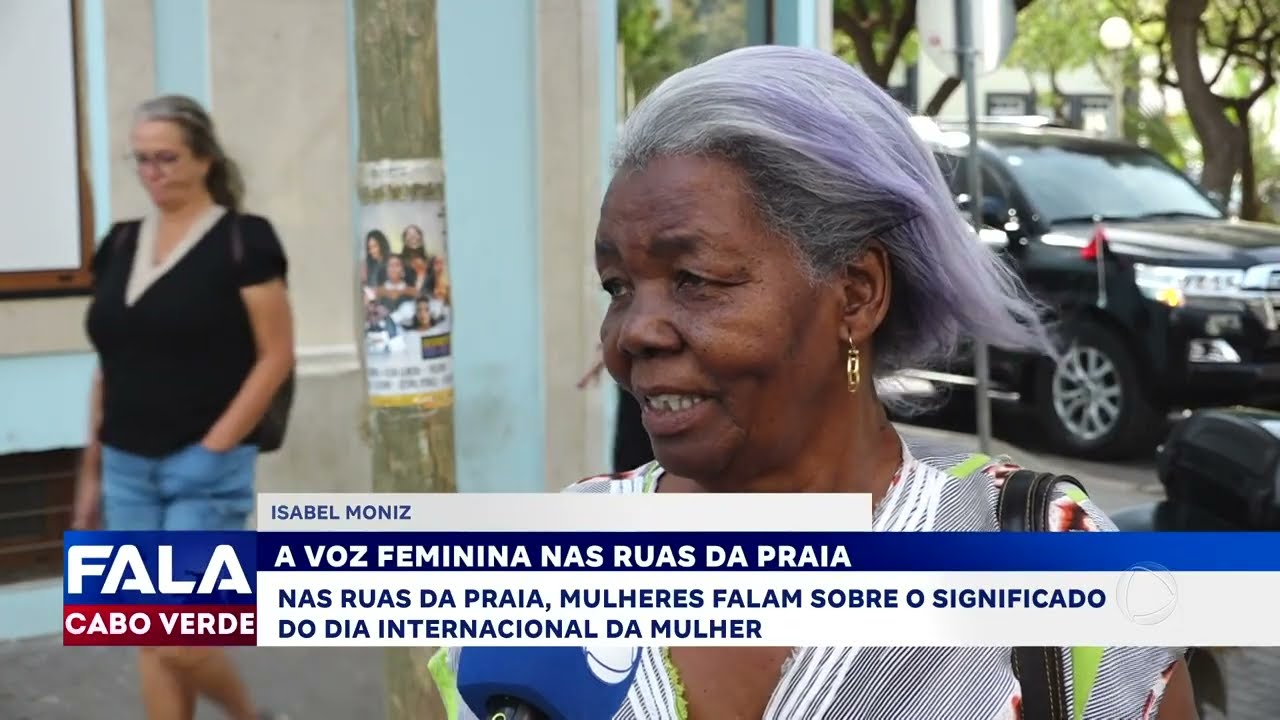 Vozes femininas da Praia partilham significado do Dia Internacional da Mulher | Fala Cabo Verde