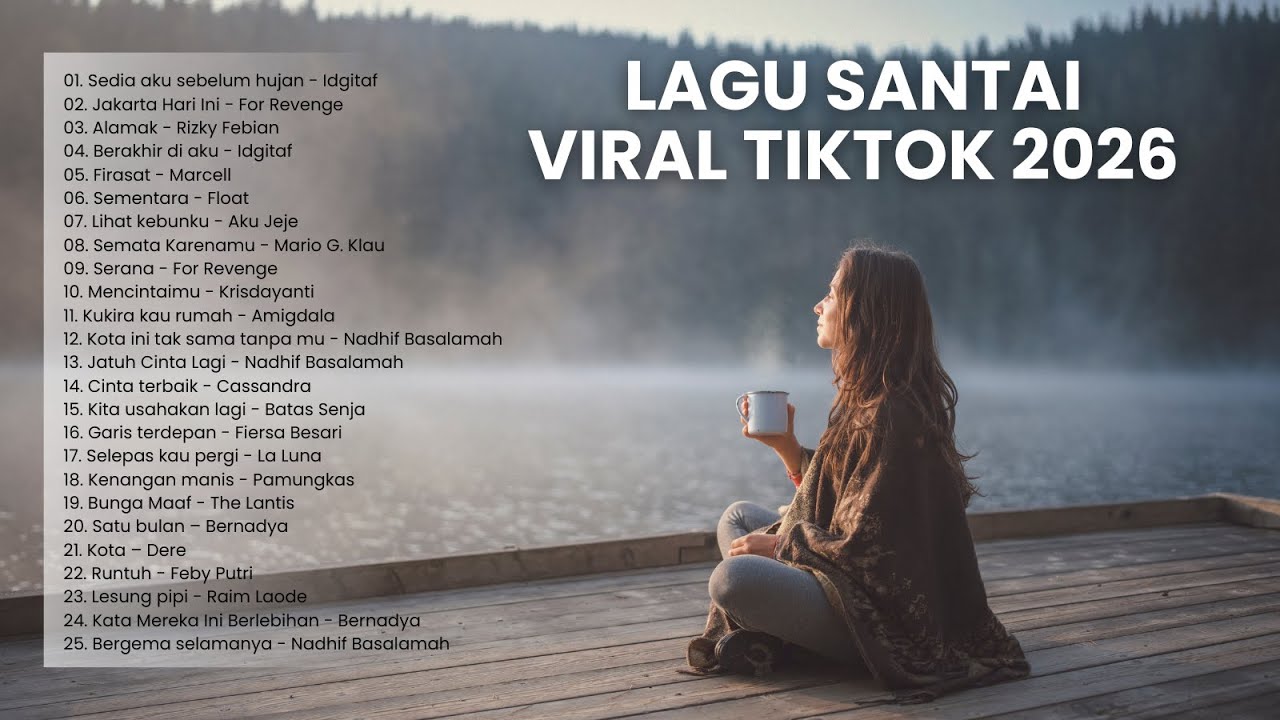 Lagu Santai Viral Tiktok 2026 — Lagu Trending 2026 | Pop Hits Indonesia 2026