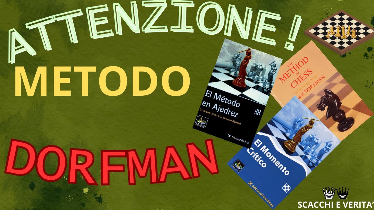 60) ATTENZIONE!!! METODO DORFMAN E COSA SAPERE SULL'ACQUISTO DI LIBRI DI SCACCHI!
