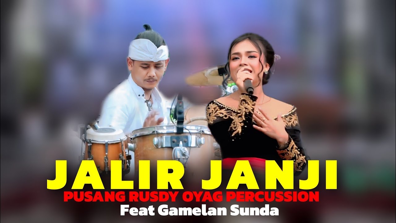 PUSANG RUSDY OYAG PERCUSSION Feat GAMELAN SUNDA - JALIR JANJI ( MERLIN )