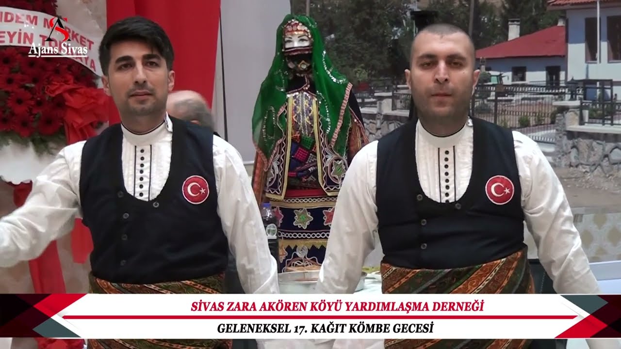 SİVAS ZARA AKÖREN KÖYÜ YARDIMLAŞMA DERNEĞİ GELENEKSEL 17. KAĞIT KÖMBE GECESİ