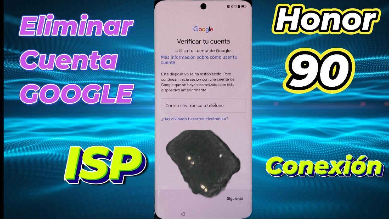 Eliminar cuenta Google  Honor 90 Drill CPU  método 2024/2025