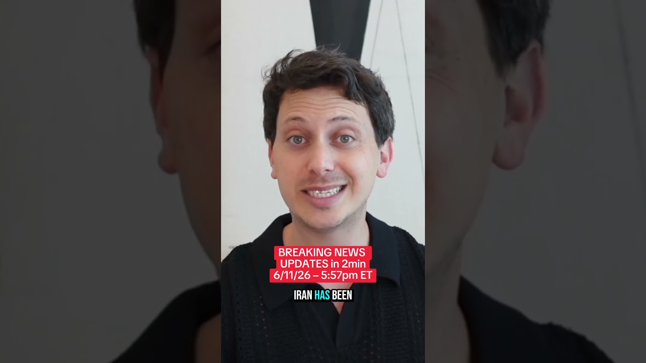 BREAKING NEWS UPDATES in 2min &ndash; 6/11/26 &ndash;&nbsp;5:57PM ET