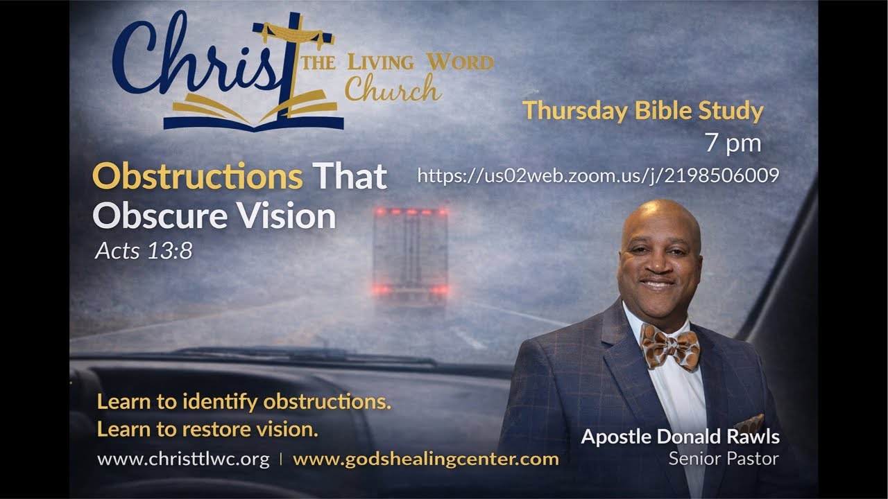 Obstruction that Obscures Vision! Apostle Donald Rawls