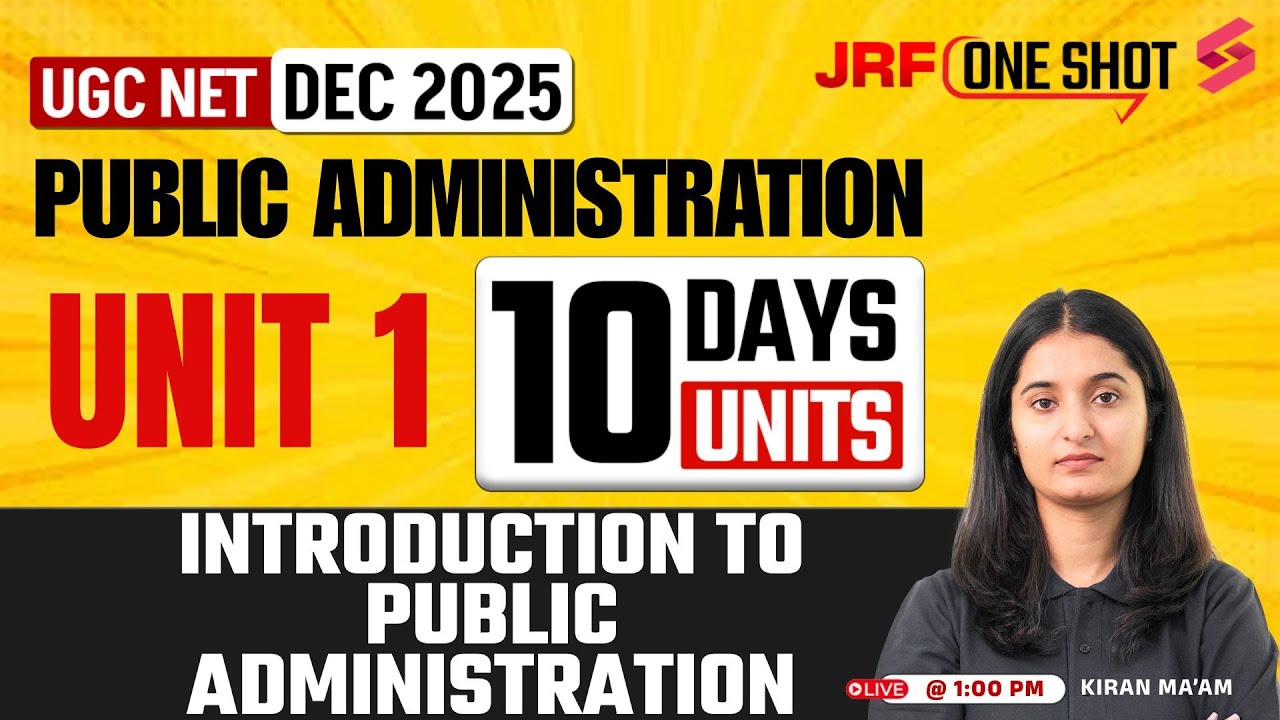 UGC NET Public Administration Unit 1 | Introduction to Public Administration UGC NET By Kiran Mam