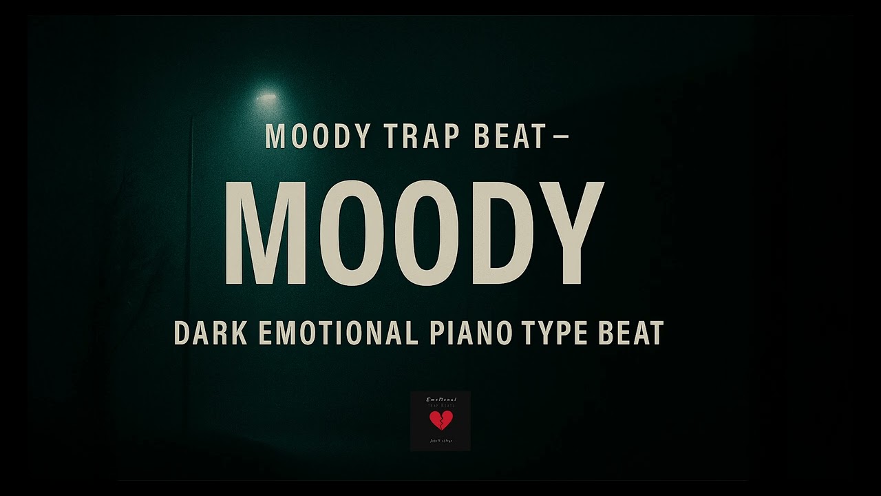 [FREE] Moody Trap Beat &ndash; 