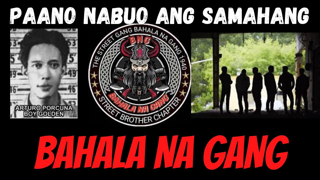 BAHALA NA GANG