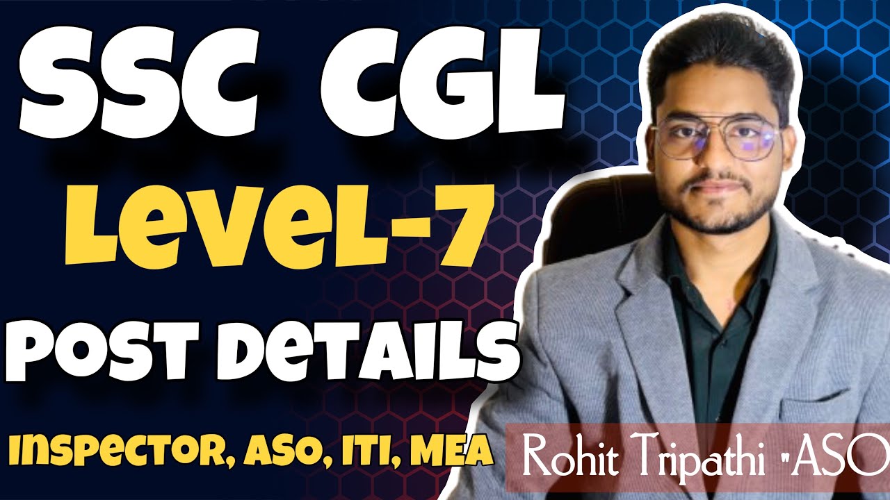 SSC CGL 4600 GP Posts Details- Job Profile, Salary, Power - Watch before filling Post Preference