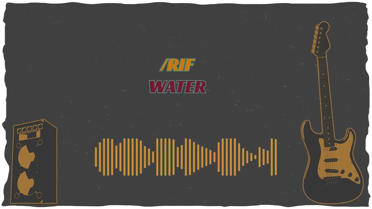 /rif - Water (Official Lyric Video)