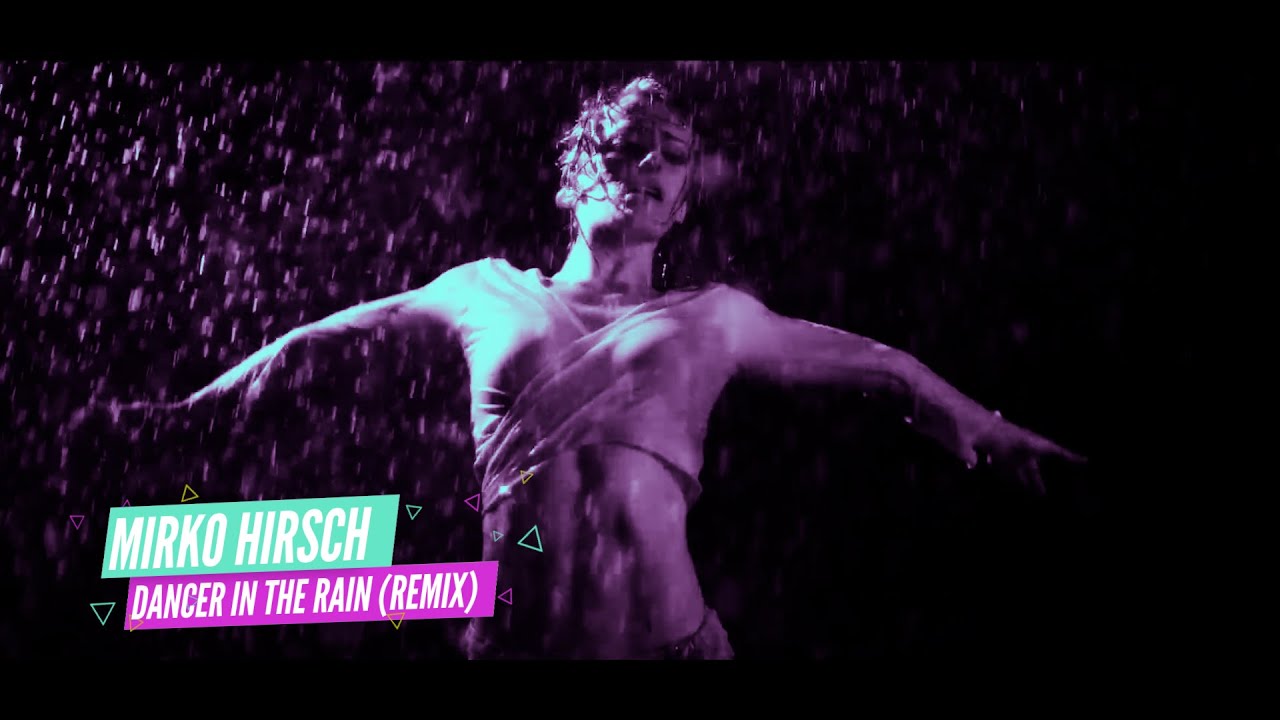 Mirko Hirsch - Dancer in the Rain (Remix) - New Gen Italo / Euro Disco [2021]