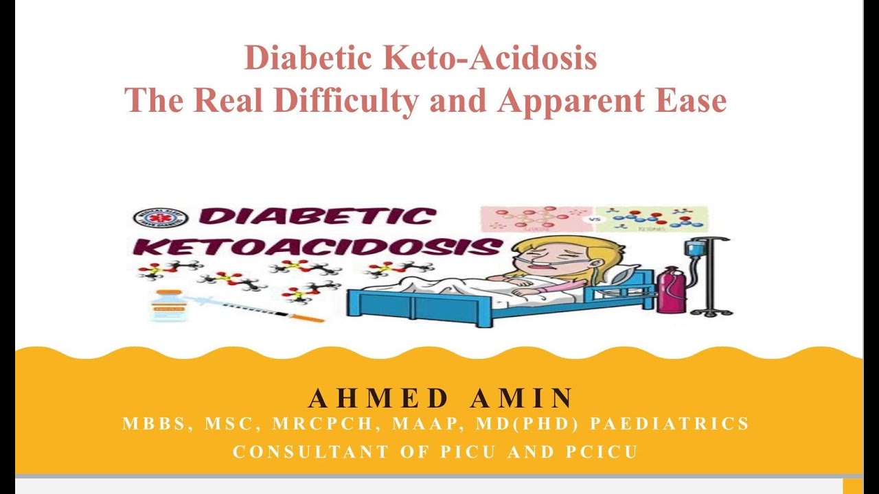 DKA Diabetic Ketoacidosis Dr Ahmed Amin, MD, MRCPCH PICU Consultant. EUP PICU Wheel
