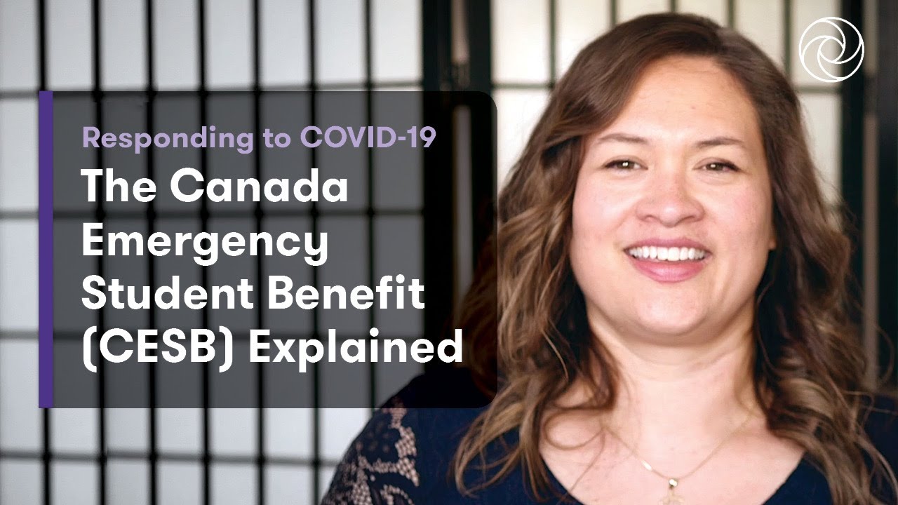 The Canada Emergency Student Benefit (CESB) Explained