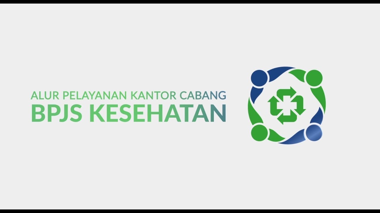 Mau ke  Kantor Cabang BPJS Kesehatan? begini alur pelayanannya.