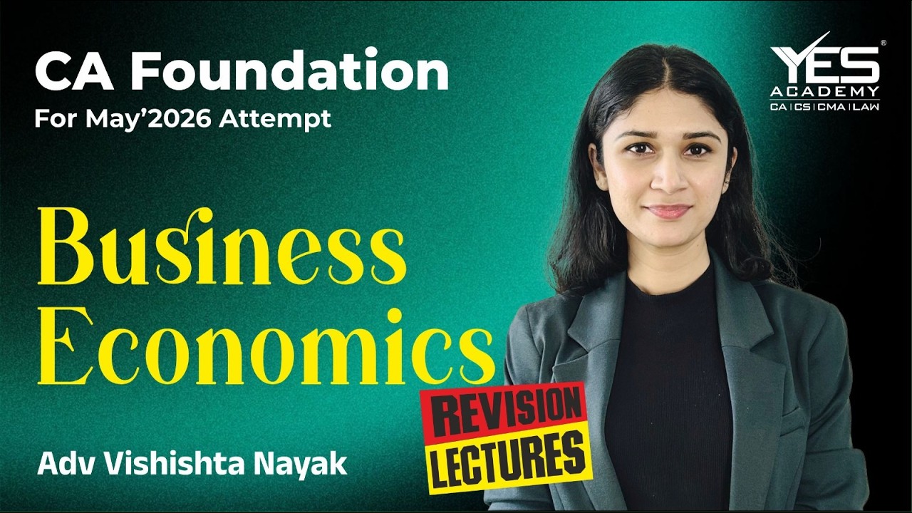 CA Foundation May 2026 Business Economics Fast Track Revision lec 2 | Adv. Vishishta Nayak