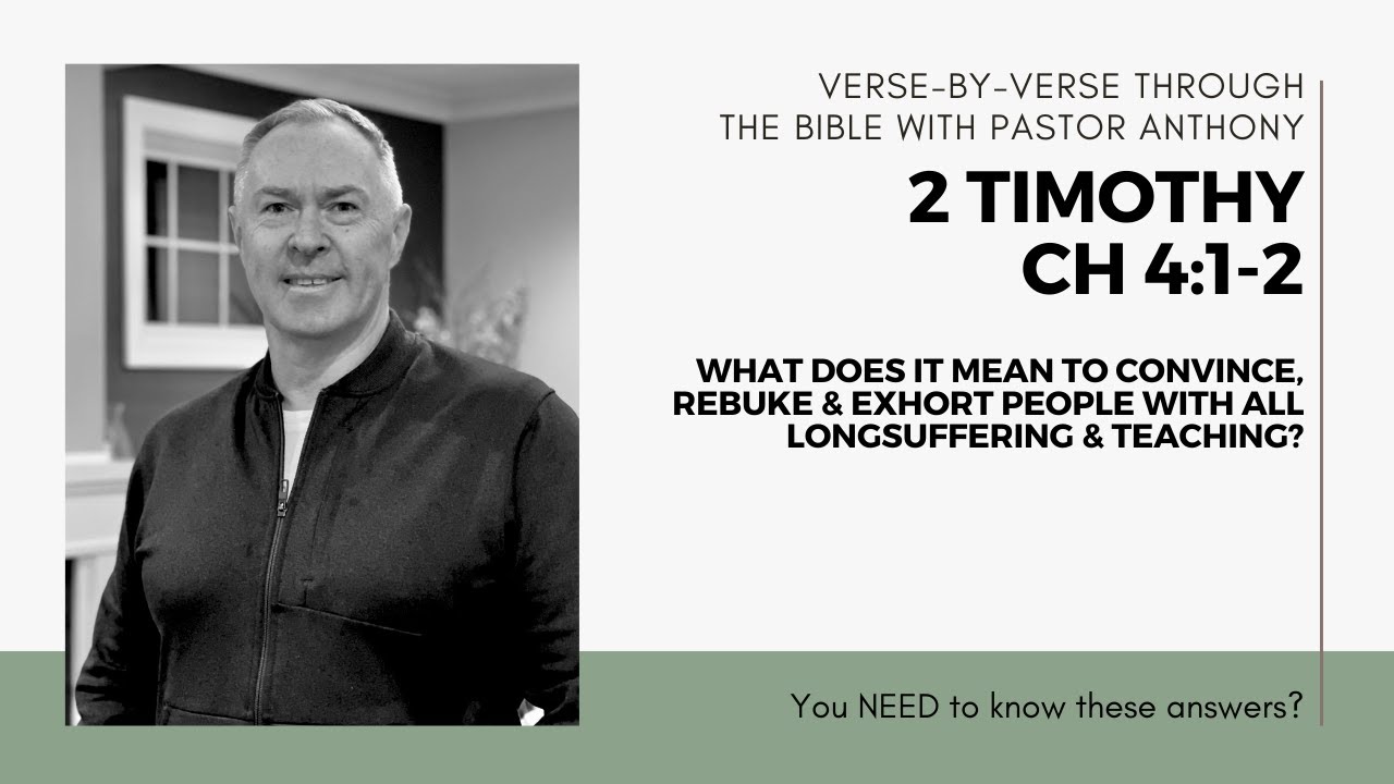 2 Timothy 4:1-2 Are we supposed to convince, encourage & challenge people about the truth?