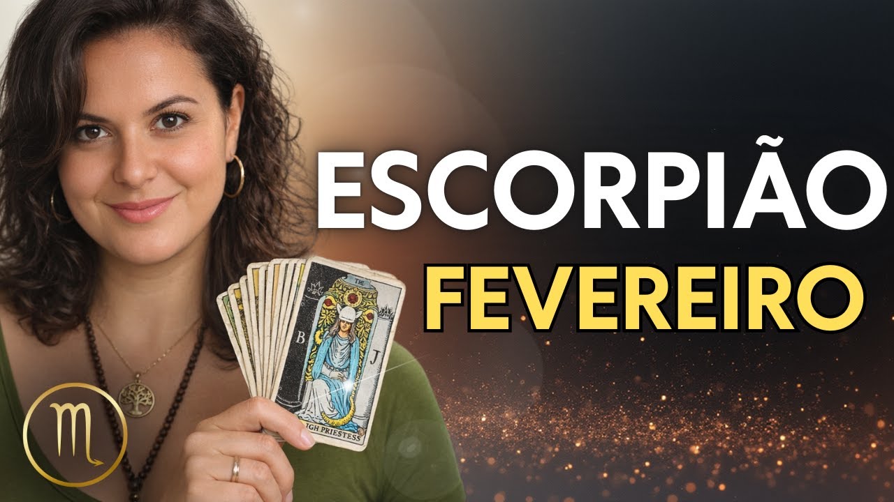 ESCORPIÃO FEVEREIRO 2026 🦂 Verdades vêm à tona — e você vai precisar escolher