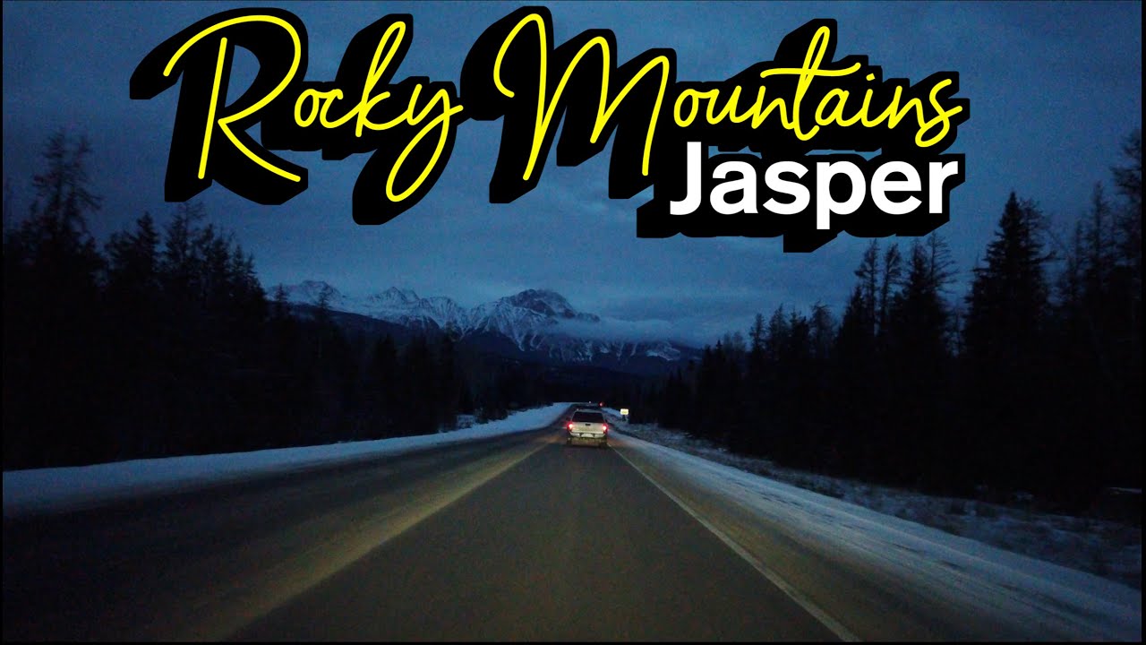 [4K] Rocky Mountains - Night Winter Driving in Jasper, 2022 🇨🇦 Alberta, Canada, Canadian Rockies