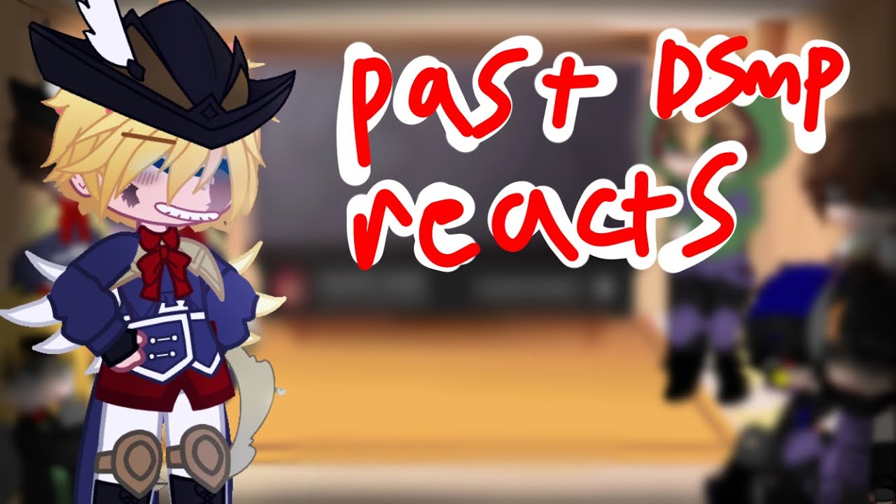Past Dsmp reacts to...||lazy||pt3