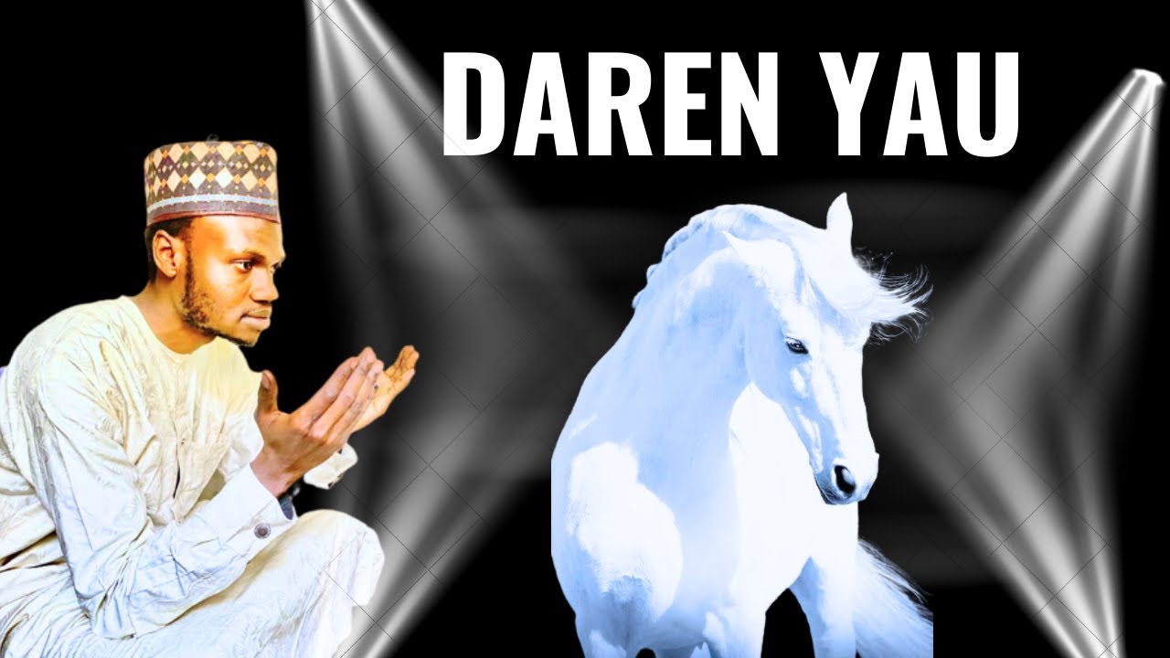 KA JARRABA A DAREN YAU