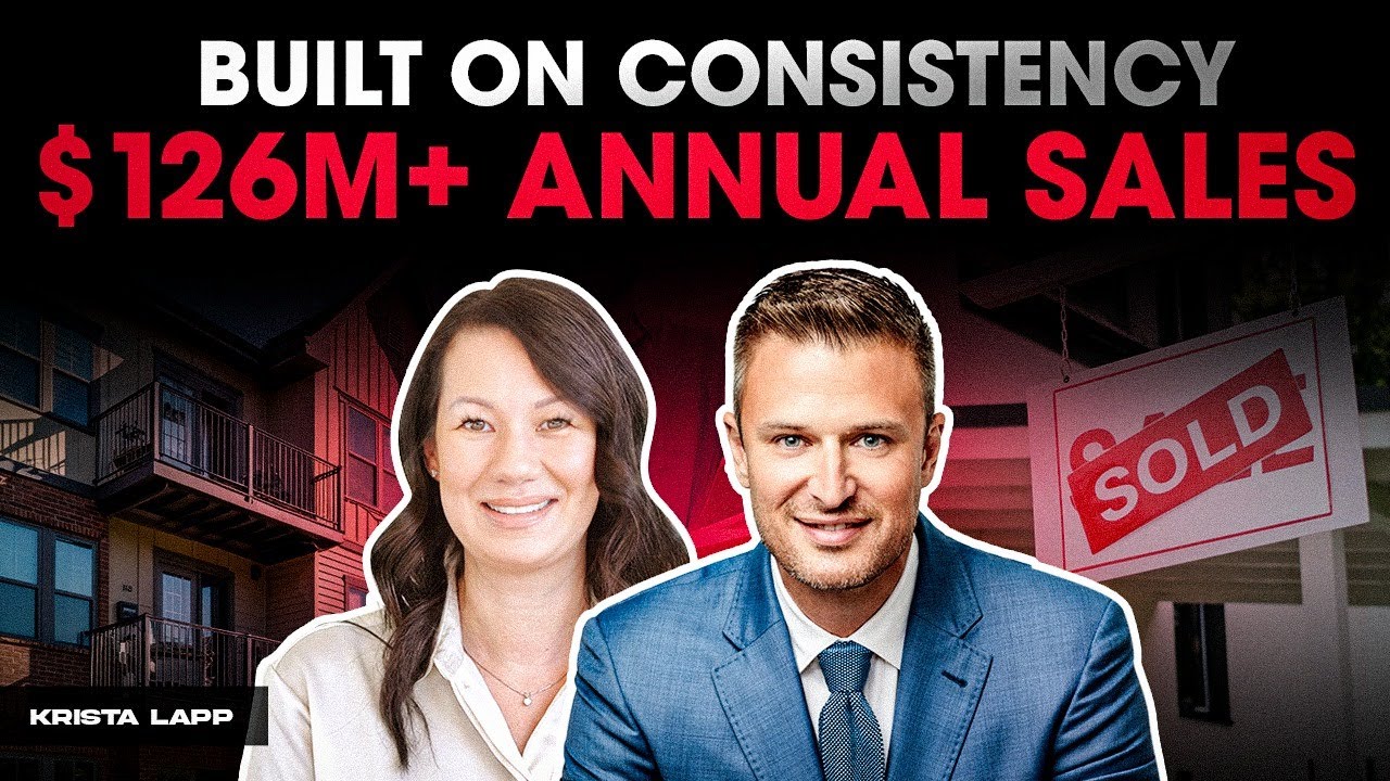 How Krista Lapp Closed $126M/Year in Real Estate Sales with Consistency