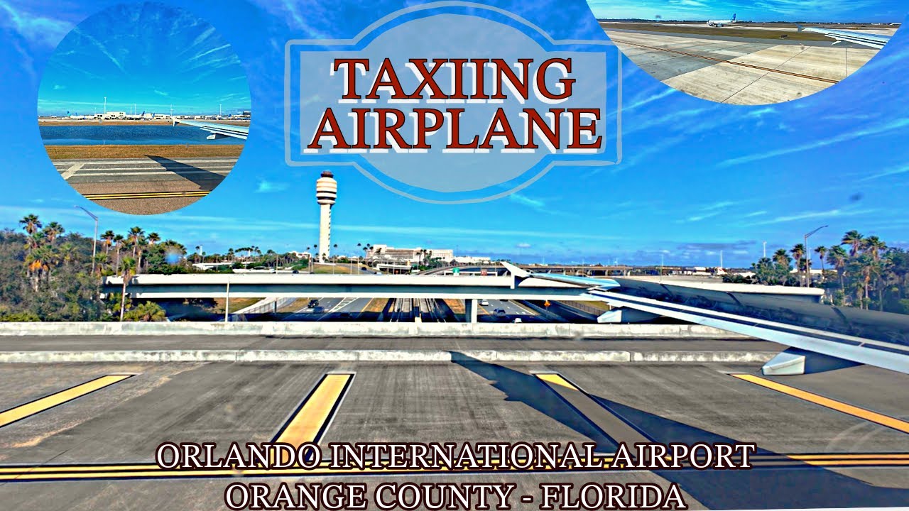 Taxiing Airplane | Orlando International Airport [MCO] | Florida 4K [Central Florida]