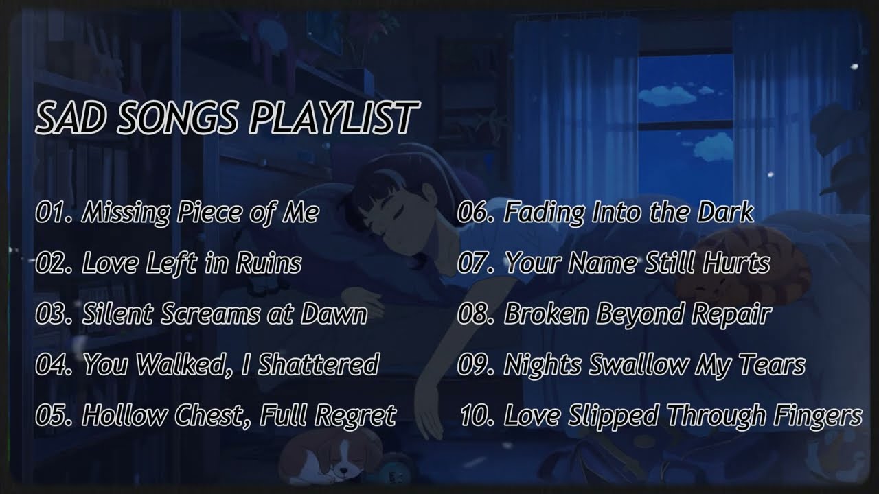 BEST SAD SONGS PLAYLIST 2026