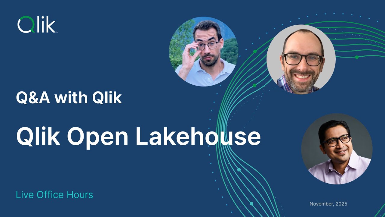 Вопросы и ответы с Qlik: Qlik Open Lakehouse