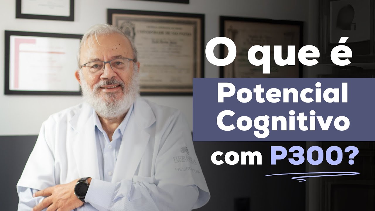 O que é Potencial Cognitivo com P300