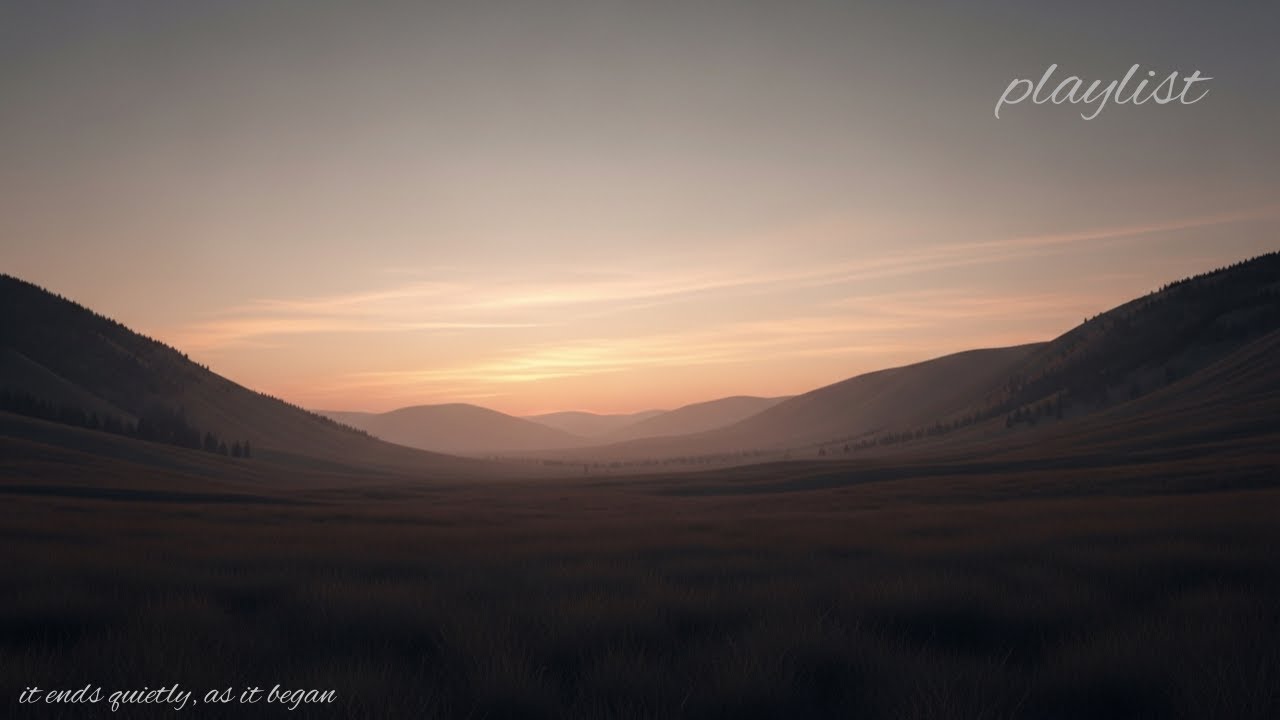 [Playlist] A Quiet Ending | Silent Vale X