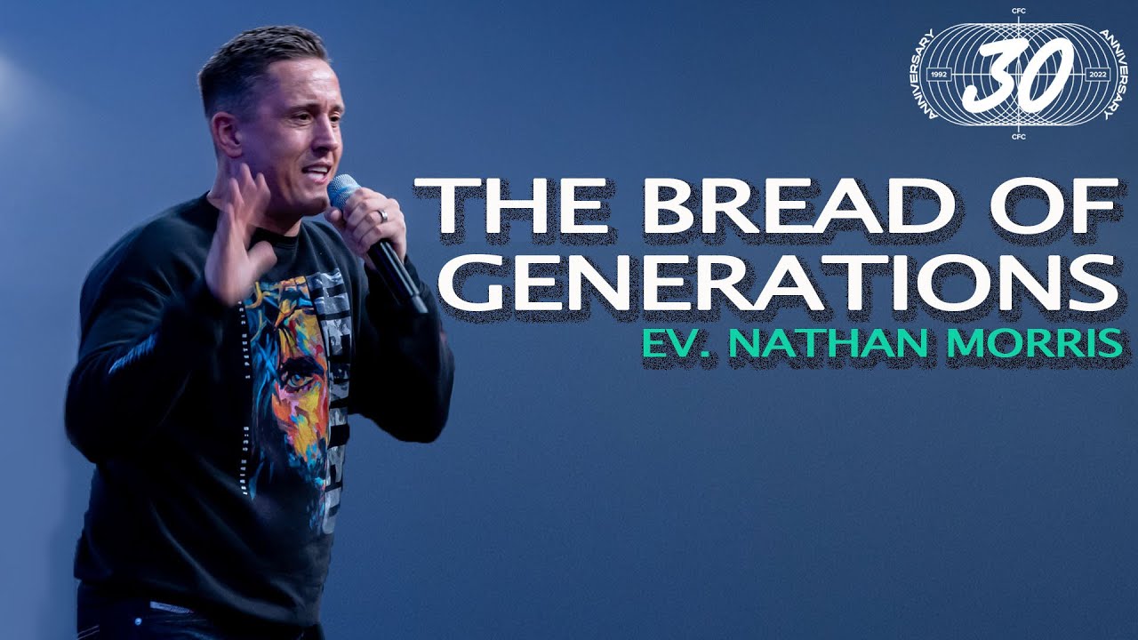 Ev. Nathan Morris | 30th Anniversary - Part 2 | CFC, Sacramento
