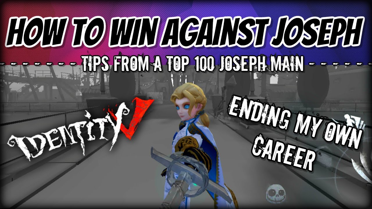 HOW TO WIN AGAINST PHOTOGRAPHER - TIPS FROM A TOP 100 JOSEPH MAIN - IDENTITY V PHOTOGRAPHER TUTORIAL