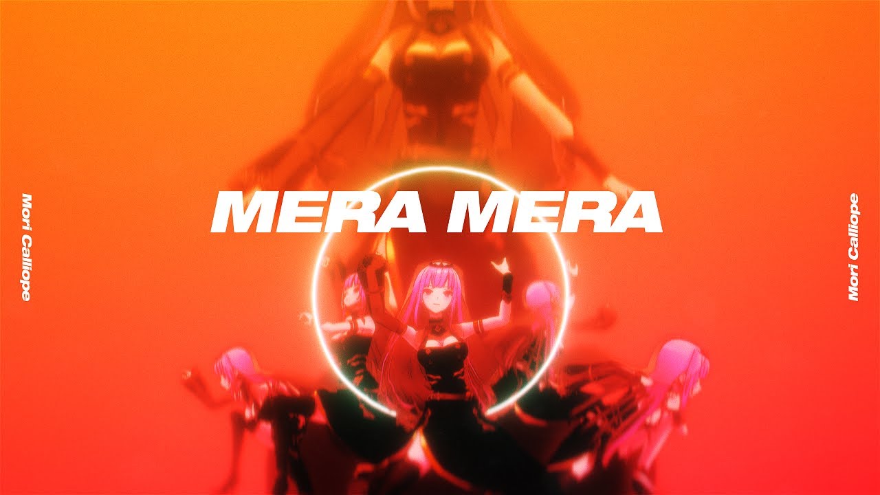 [ORIGINAL SONG] MERA MERA - Mori Calliope