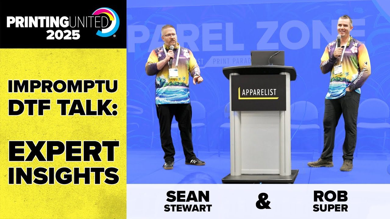 Printing United 2025 | Apparelist Live! : Impromptu DTF Talk