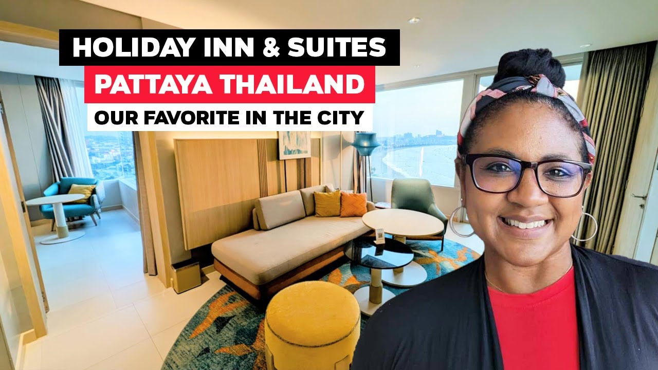 Holiday Inn & Suites Pattaya Tour | Beachfront Stay In Thailand