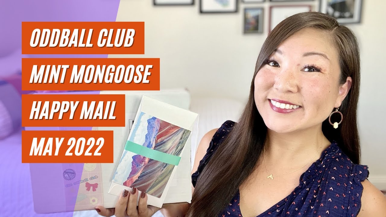 Oddball Club: Don't Stop the Music | Mint Mongoose: Love the Ups & Downs | Happy Mail | May 2022